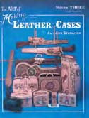 the art of making leather cases book volume 3